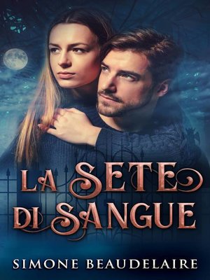 cover image of La Sete di Sangue